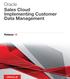 Oracle Sales Cloud Implementing Customer Data Management. Release 10