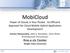 MobiCloud. Power of Clouds in Your Pocket : An Efficient Approach for Cloud Mobile Hybrid Application Development