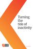 Turning the tide of inactivity