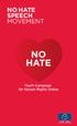 NO HATE MOVEMENT HATE. Youth Campaign for Human Rights Online