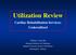Utilization Review Cardiac Rehabilitation Services: Underutilized