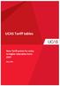 UCAS Tariff tables. 7 March 2014 17.45 COVER INTRODUCING A NEW TARIFF PROPOSAL TECHNICAL BRIEFING DOCUMENT. Introducing a new Tariff - Proposal