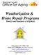 Weatherization & Home Repair Programs Benefits and Standards of Eligibility