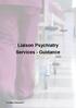 !!!!!!!!!!!! Liaison Psychiatry Services - Guidance