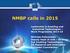 NMBP calls in 2015. Leadership in Enabling and Industrial Technologies Work Programme 2014-15