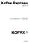 KofaxExpress. Installation Guide 3.1.0 2012-05-01