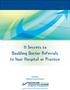 11 Secrets to Doubling Doctor Referrals to Your Hospital or Practice. Prepared by Healthcare Success Strategies