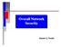 Overall Network Security. Daniel J. Nealis