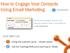 How to Engage Your Contacts Using Email Marketing