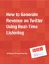 How to Generate Revenue on Twitter Using Real-Time Listening