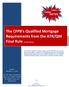 The CFPB s Qualified Mortgage Requirements from the ATR/QM Final Rule (12 CFR 1026.43)