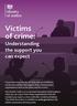 Victims of crime: Understanding the support you can expect