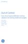 Out of Control. How clinical asset proliferation and low utilization are draining healthcare budgets. GE Healthcare