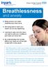 Breathlessness. and anxiety. Being anxious can make breathlessness feel worse. Not being able to catch your breath can be very frightening