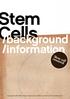 tem ells /background /information Stem cell research Copyright 2007 MRC Centre for Regenerative Medicine, Institute for Stem Cell Research