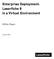 Enterprise Deployment: Laserfiche 8 in a Virtual Environment. White Paper