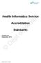Health Informatics Service. Accreditation. Standards