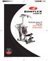 PN 001-6979 Rev. A (08/21/06) The Bowflex Xtreme SE Home Gym Owner s Manual and Fitness Guide