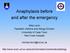 Anaphylaxis before and after the emergency