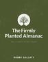 Greetings! Make Disciples Who Make Disciples, Replicate Team. The Firmly Planted Almanac Session Activities for Growing Disciples