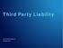 Third Party Liability. HP Provider Relations October 2012