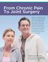 From Chronic Pain To Joint Surgery