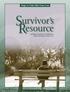 Steps to Take After Your Loss. Survivor s Resource. The Baptist Foundation of Oklahoma Estate Planning & Gift Services