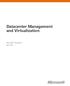 Datacenter Management and Virtualization. Microsoft Corporation