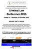 The Law Society of South Australia and the Criminal Law Committee are proud to present the: