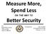 Measure More, Spend Less. Better Security