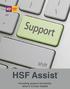 HSF Assist Providing support and advice when it is most needed