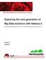 Exploring the next generation of Big Data solutions with Hadoop 2