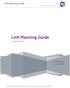 LAN Planning Guide LAST UPDATED: 1 May 2013. LAN Planning Guide