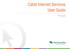 Cable Internet Services User Guide. 1-888-423-2333 nwtel.ca/internet