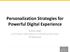 Personalization Strategies for Powerful Digital Experience