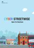 CYBER STREETWISE. Open for Business