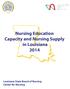 Nursing Education Capacity and Nursing Supply in Louisiana 2014