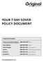 Your 7 day cover Policy Document