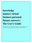 knowledge matters virtual business personal finance answers : The User's Guide