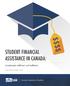 Student Financial Assistance in Canada: Complicated, Inefficient, and Ineffective. Canadian Federation of Students. Glenn Burley and Adam Awad