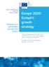 Europe 2020: Europe s. growth strategy. Growing to a sustainable and job-rich future