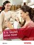 It is Vestel time now VESTEL ELEKTRONİK 2014 ANNUAL REPORT