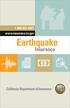 1-800-927-4357. www.insurance.ca.gov. Earthquake. Insurance. California Department of Insurance