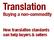 Translation. Buying a non-commodity. How translation standards can help buyers & sellers