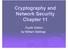 Cryptography and Network Security Chapter 11. Fourth Edition by William Stallings