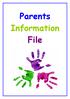 Parents Information File