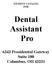 STUDENT CATALOG FOR. Dental Assistant Pro. 6343 Presidential Gateway Suite 100 Columbus, OH 43231