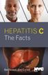 HEPATITIS C. The Facts. Get Tested. Get Cured! Health