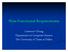 Why What Some Classification Schemes NFRs and RE Processes Product-Oriented Approach: Some Individual NFRs The NFR Framework Appendix With Rational