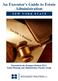 An Executor's Guide to Estate Administration